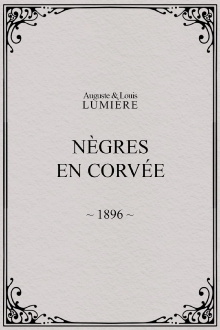 Nègres en corvée Trailer