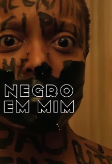 Negro em Mim Trailer