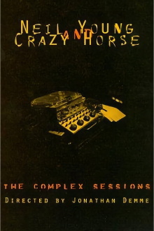 Neil Young and Crazy Horse: The Complex Sessions Trailer