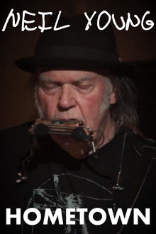 Neil Young: Hometown Trailer