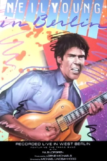 Neil Young in Berlin Trailer