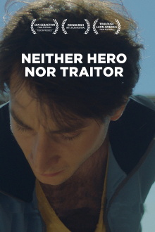 Neither Hero Nor Traitor Trailer
