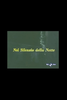 Nel silenzio della notte Trailer