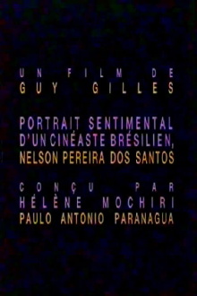 Nelson Pereira dos Santos - Portrait sentimental d'un cinéaste brésilien Trailer