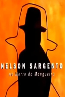 Nelson Sargento Trailer