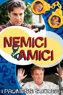 Nemici amici - I promessi suoceri Trailer