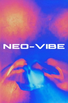 NEO-VIBE Trailer