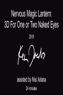 Nervous Magic Lantern: 3D for One or Two Naked Eyes Trailer