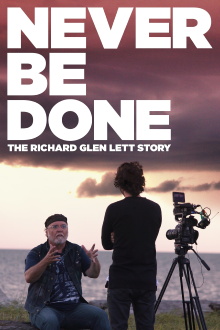 Never Be Done: The Richard Glen Lett Story Trailer