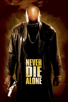 Never Die Alone Trailer