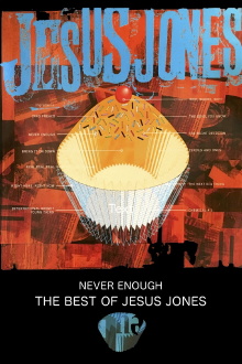 Never Enough - The Best Of Jesus Jones Trailer