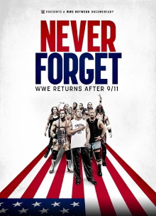 Never Forget: WWE Returns After 9/11 Trailer