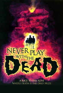 Never Play with the Dead Trailer