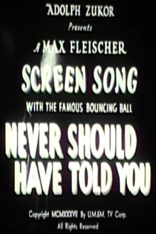 Never Should Have Told You Trailer