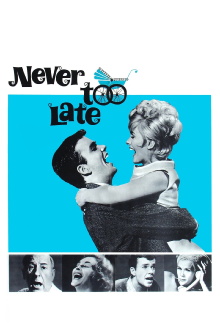Never Too Late Trailer