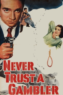 Never Trust a Gambler Trailer