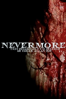 Nevermore - Três Pesadelos e Um Delírio de Edgar Allan Poe Trailer