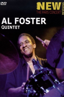 New Morning - The Paris Concert - Al Foster Quintet Trailer