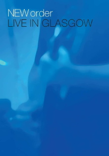 New Order - Live in Glasgow Trailer