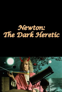 Newton: The Dark Heretic Trailer