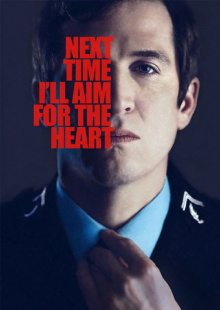Next Time I'll Aim for the Heart Trailer