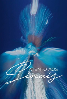 Ney Matogrosso - Atento Aos Sinais Trailer