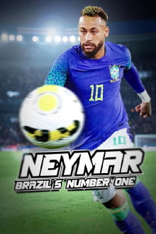 Neymar: Brazil's Number One Trailer