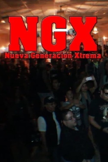 NGX: Nueva Generación Xtrema Trailer