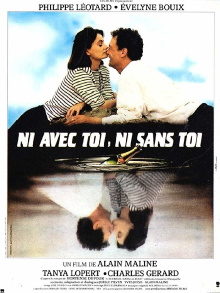 Ni avec toi, ni sans toi Trailer