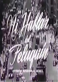 Ni hablar del peluquín Trailer