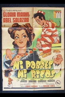 Ni pobres ni ricos Trailer