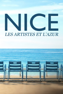 Nice, les artistes et l'azur Trailer