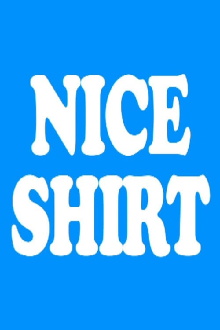 Nice Shirt Trailer