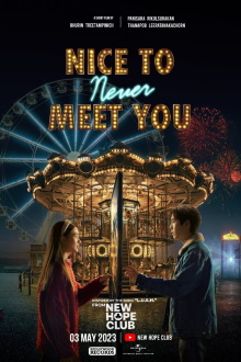 Nice To Never Meet You Trailer