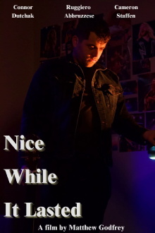 Nice While it Lasted Trailer