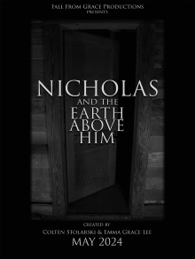 Nicholas and the Earth Above Him Trailer
