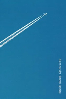 Nicht nur der Himmel ist blau Trailer