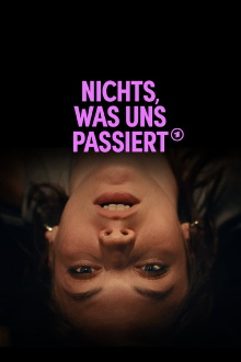 Nichts, was uns passiert Trailer
