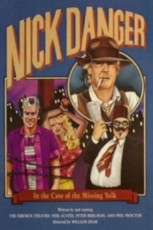 Nick Danger in the Case of the Missing Yolk Trailer