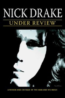 Nick Drake: Under Review Trailer