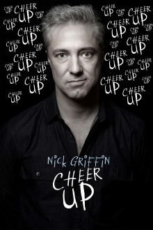 Nick Griffin: Cheer Up Trailer
