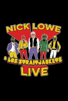 Nick Lowe with Los Straitjackets: Live from First Avenue Trailer