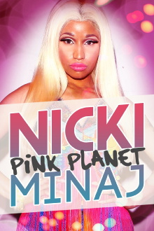 Nicki Minaj: Pink Planet Trailer