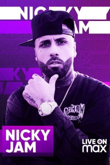 Nicky Jam Live On Max Trailer