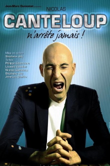 Nicolas Canteloup n'arrête jamais Trailer