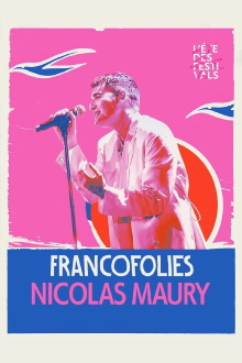 Nicolas Maury aux Francofolies 2023 Trailer