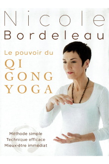 Nicole Bordeleau : Le pouvoir du QI GONG YOGA Trailer