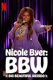 Nicole Byer: BBW (Big Beautiful Weirdo) Trailer