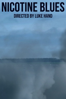 Nicotine Blues Trailer