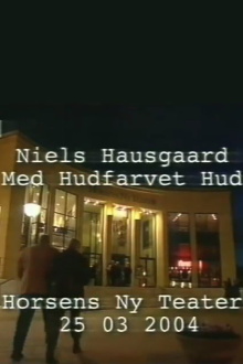 Niels Hausgaard: Med hudfarvet hud Trailer